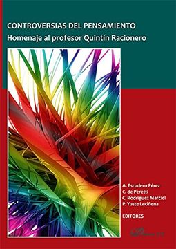 Controverias del pensamiento. Homenaje al profesor Quintín Racionero