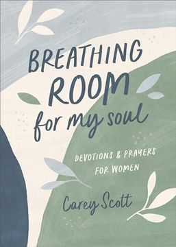 portada Breathing Room for my Soul: Devotions and Prayers for Women (in English)