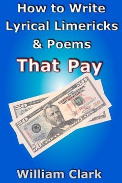 portada how to write lyrical limericks & poems that pay (en Inglés)