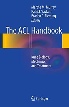 portada The acl Handbook: Knee Biology, Mechanics, and Treatment (en Inglés)