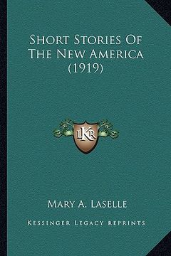 portada short stories of the new america (1919) (en Inglés)