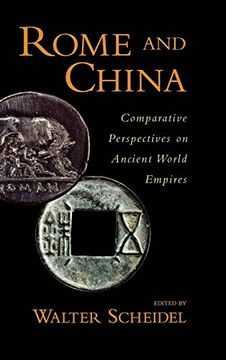 portada Rome and China: Comparative Perspectives on Ancient World Empires (Oxford Studies in Early Empires) (en Inglés)