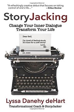 portada StoryJacking: Change Your Inner Dialogue, Transform Your Life