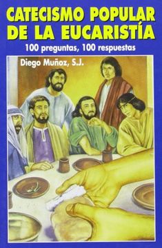 portada Catecismo popular de la Eucaristía. 100 preguntas, 100 respuestas.