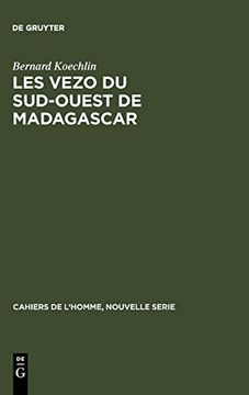 portada Les Vezo du Sud-Ouest de Madagascar (Cahiers de L'homme, Nouvelle Serie) (en Francés)