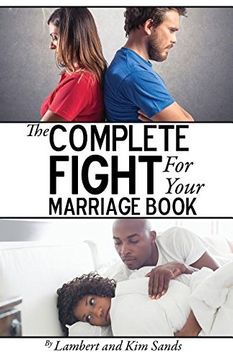 portada The Complete Fight For Your Marriage Book: If you don't fight for your marriage....who will?