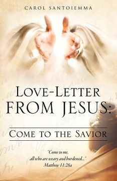 portada love-letter from jesus: come to the savior (en Inglés)