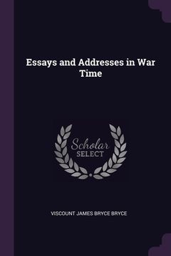 portada Essays and Addresses in War Time (in English)