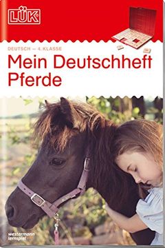 portada Lük: Mein Pferde-Deutschheft 4. Klasse (en Alemán)
