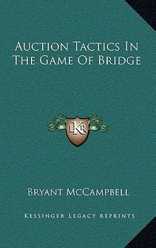portada auction tactics in the game of bridge (en Inglés)
