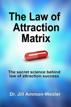 portada The Law of Attraction Matrix: The Secret Science Behind Law of Attraction Success (in English)