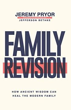 portada Family Revision: How Ancient Wisdom can Heal the Modern Family (en Inglés)