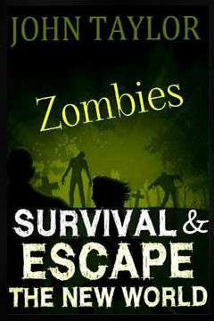 portada Zombies: Survival & Escape: The New World (in English)