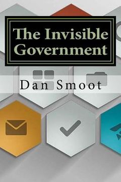 portada The Invisible Government (en Inglés)