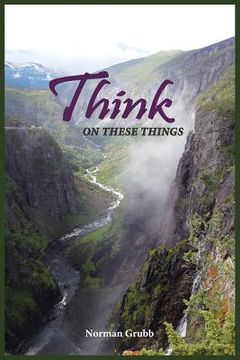 portada Think on These Things: A Collection...... (in English)