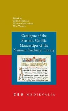 portada catalogue of the slavonic cyrillic manuscripts of the national szechenyi library (in English)