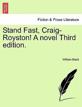 portada stand fast, craig-royston! a novel third edition.