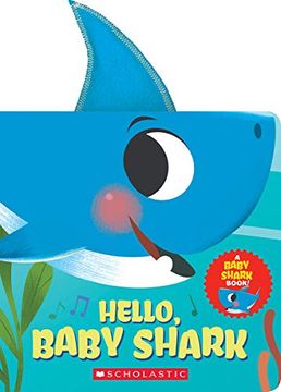 portada Hello, Baby Shark (a Baby Shark Book) (en Inglés)