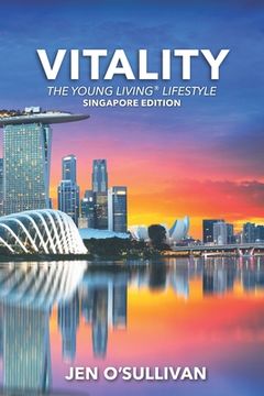 portada Vitality: The Young Living Lifestyle SINGAPORE EDITION (in English)