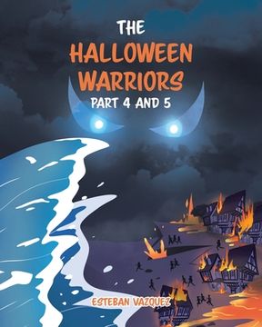 portada The Halloween Warriors Part 4 and 5 (en Inglés)