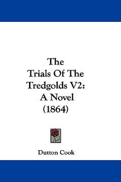 portada the trials of the tredgolds v2: a novel (1864) (en Inglés)