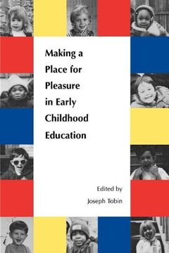 portada Making a Place for Pleasure in Early Childhood Education (en Inglés)