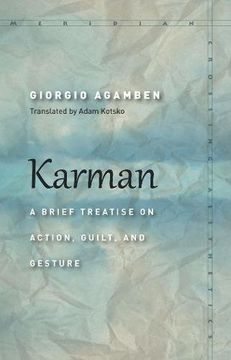portada Karman: A Brief Treatise on Action, Guilt, and Gesture (Meridian: Crossing Aesthetics) 