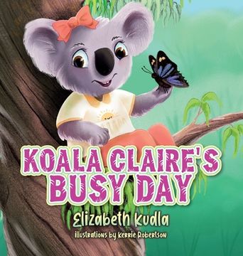 portada Koala Claire'S Busy day (in English)