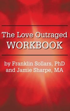 portada The Love Outraged Workbook (en Inglés)