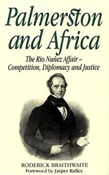 portada Palmerston and Africa: The rio Nunez Affair, Competition, Diplomacy, and Justice (en Inglés)