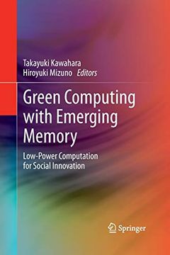 portada Green Computing With Emerging Memory: Low-Power Computation for Social Innovation