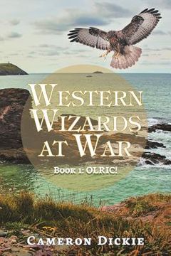 portada Western Wizards at War: Book 1: Olric!