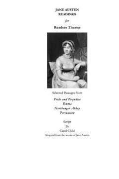 portada Jane Austen Readings for Readers Theater: Script Adapted From Four Jane Austen Novels (en Inglés)