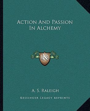 portada action and passion in alchemy (en Inglés)