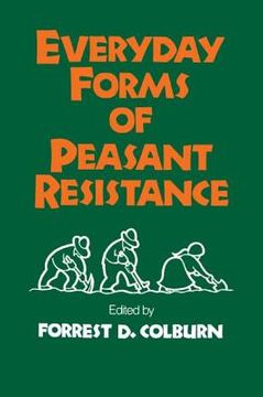 portada everyday forms of peasant resistance (en Inglés)