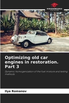 portada Optimizing old car engines in restoration. Part 3 (in English)