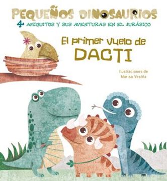 portada El Primer Vuelo de Dacti (Vvkids) (in Spanish)