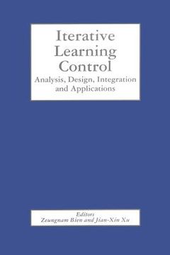 portada Iterative Learning Control: Analysis, Design, Integration and Applications (en Inglés)