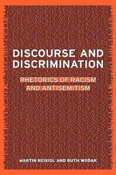 portada discourse and discrimination: rhetorics of racism and antisemitism