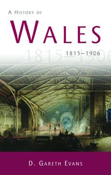 portada A History of Wales 1815-1906: 1815-1906: 3 (Welsh History Text Books) (en Inglés)