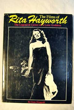 portada The films of Rita Hayworth, the legend and career of a love goddess
