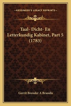 portada Taal- Dicht- En Letterkundig Kabinet, Part 5 (1783)