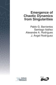 portada Emergence of Chaotic Dynamics from Singularities (en Inglés)