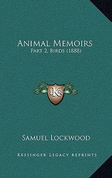 portada animal memoirs: part 2, birds (1888) (in English)