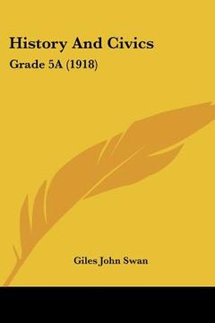 portada history and civics: grade 5a (1918) (en Inglés)