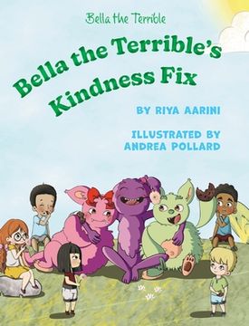 portada Bella the Terrible's Kindness Fix (en Inglés)
