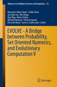 portada EVOLVE - A Bridge between Probability, Set Oriented Numerics, and Evolutionary Computation V (Advances in Intelligent Systems and Computing)