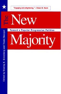 portada the new majority: toward a popular progressive politics (en Inglés)