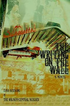 portada silhouettes: the writing on the wall