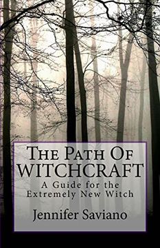 portada The Path of Witchcraft: A Guide for the Extremely new Witch (en Inglés)
